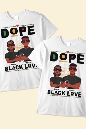 Dope Black Love - Personalized Matching Couple Shirts