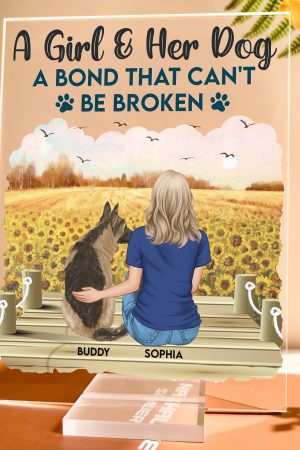 Girl And Her Dog A Bond That Can't Be Broken - Personalized Acrylic Plaque