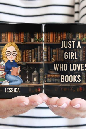 Just A Girl Who Loves Books - Personalized Mug